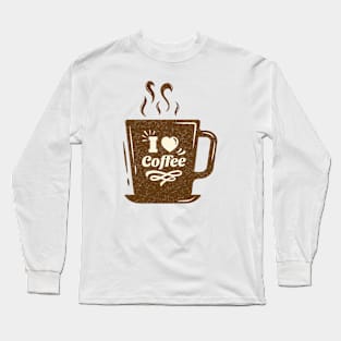 I Love Coffee Long Sleeve T-Shirt